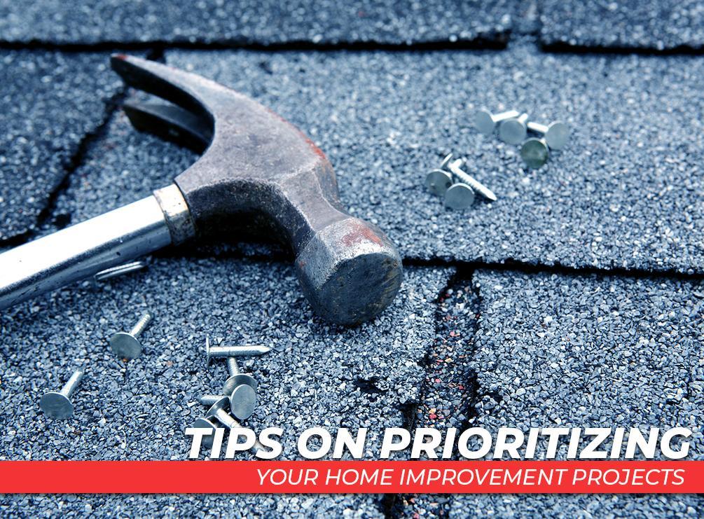 Tips on Prioritizing Your Home Improvement Projects